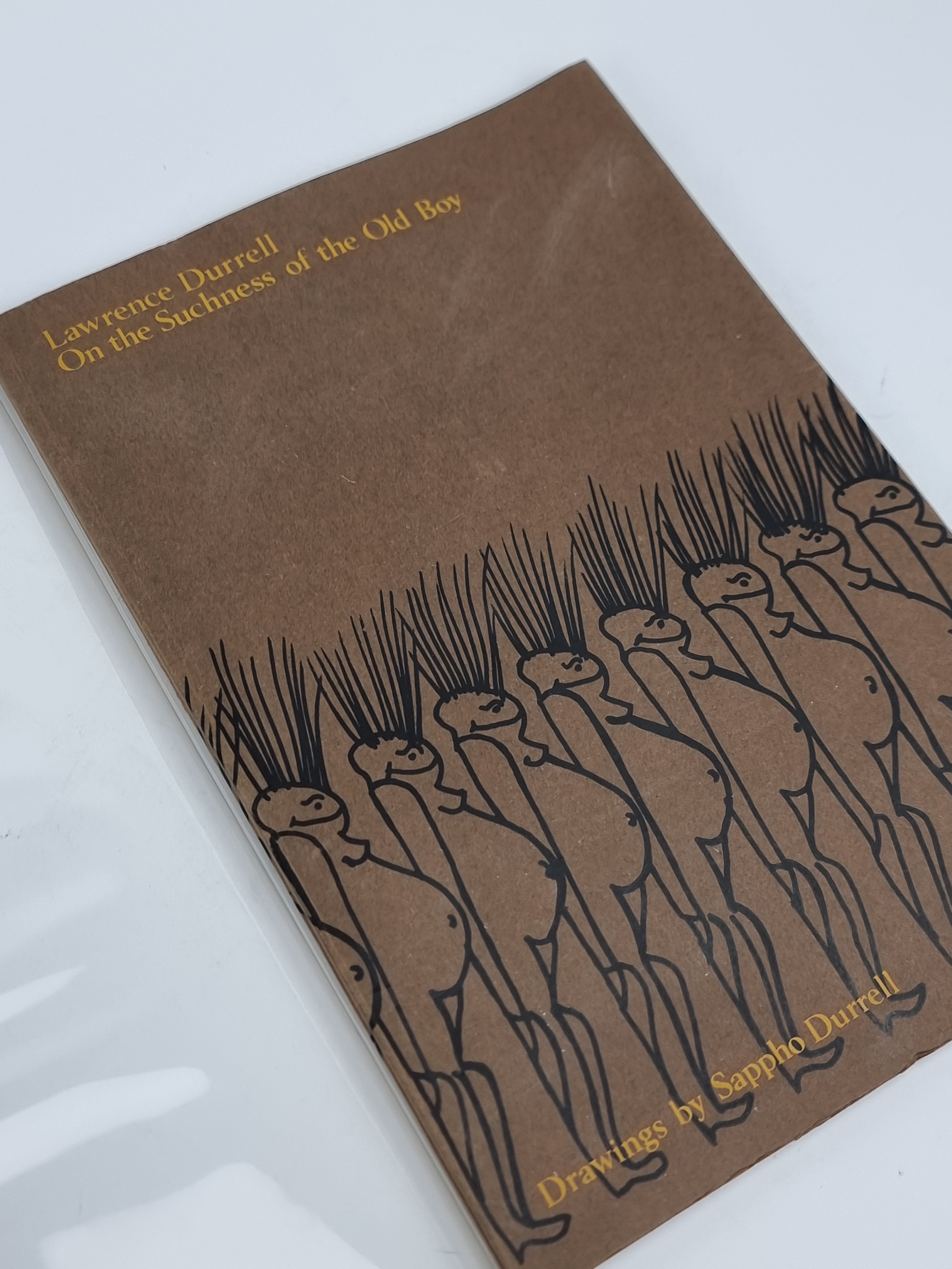 On the Suchness of the Old Boy, Lawrence Durrell — 1st Edition, Limited