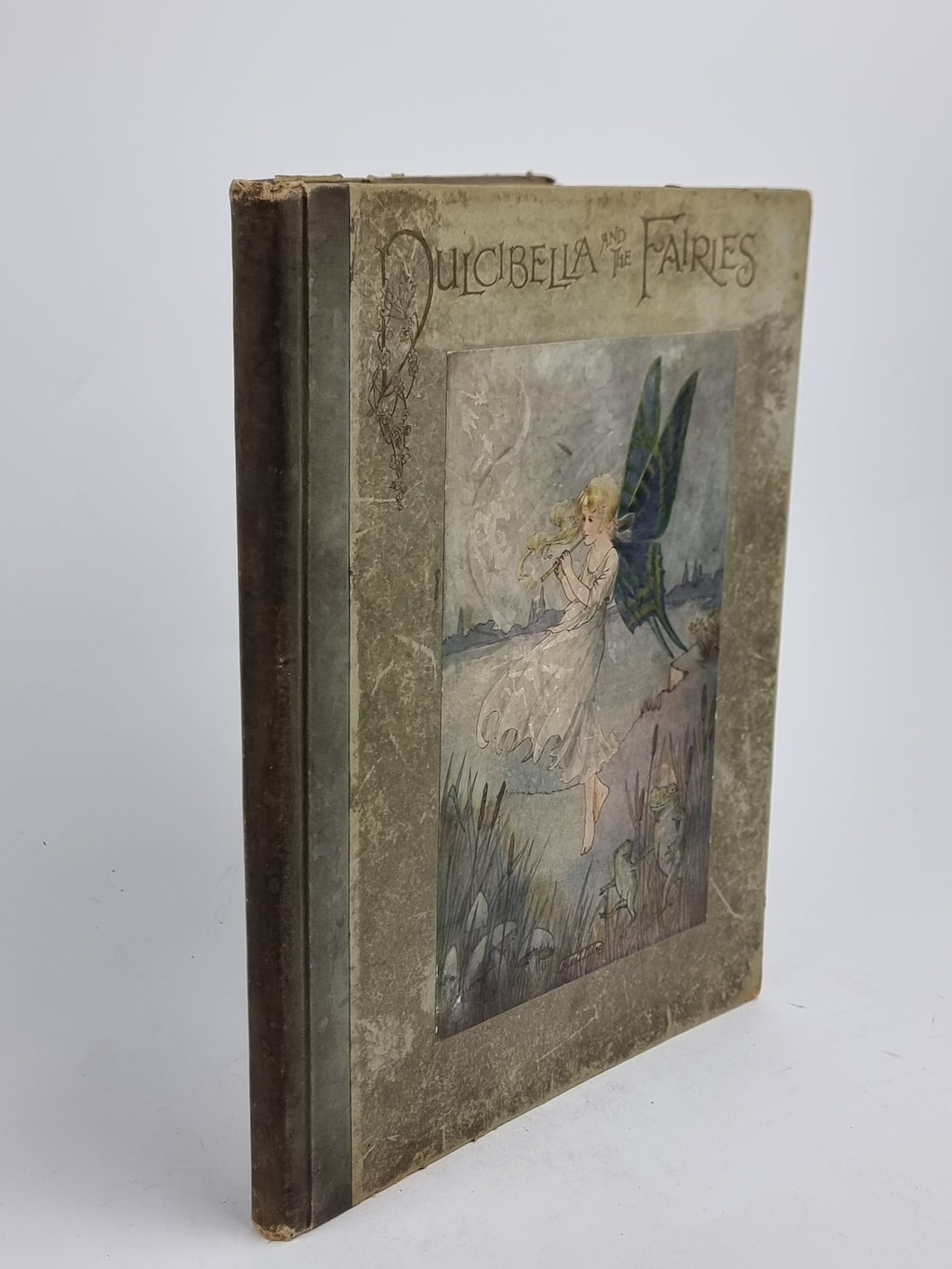 The Story of Dulcibella and the Fairies, Alice M. Raiker — 1st Edition