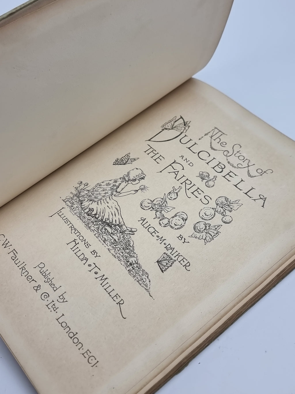 The Story of Dulcibella and the Fairies, Alice M. Raiker — 1st Edition