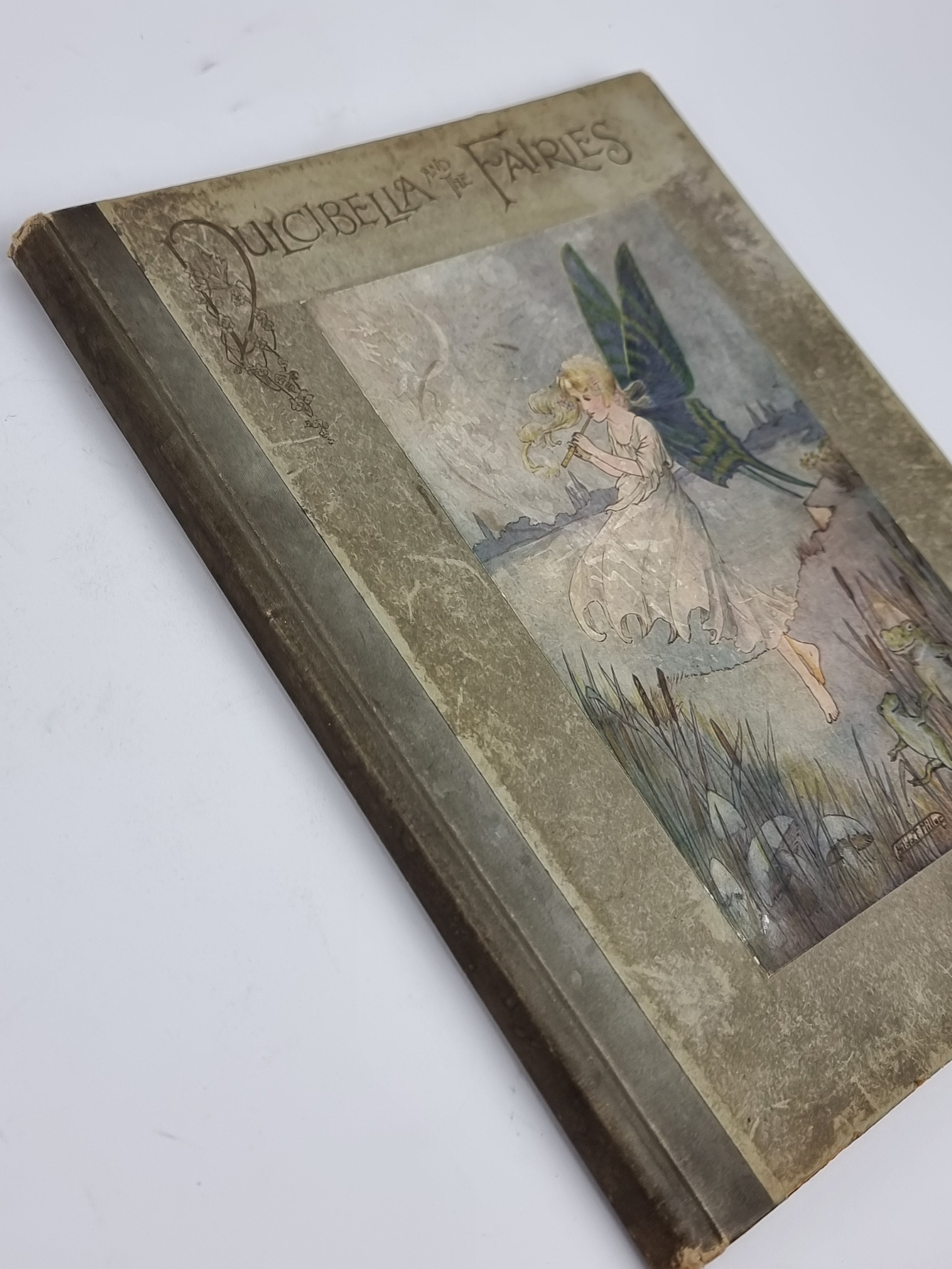 The Story of Dulcibella and the Fairies, Alice M. Raiker — 1st Edition
