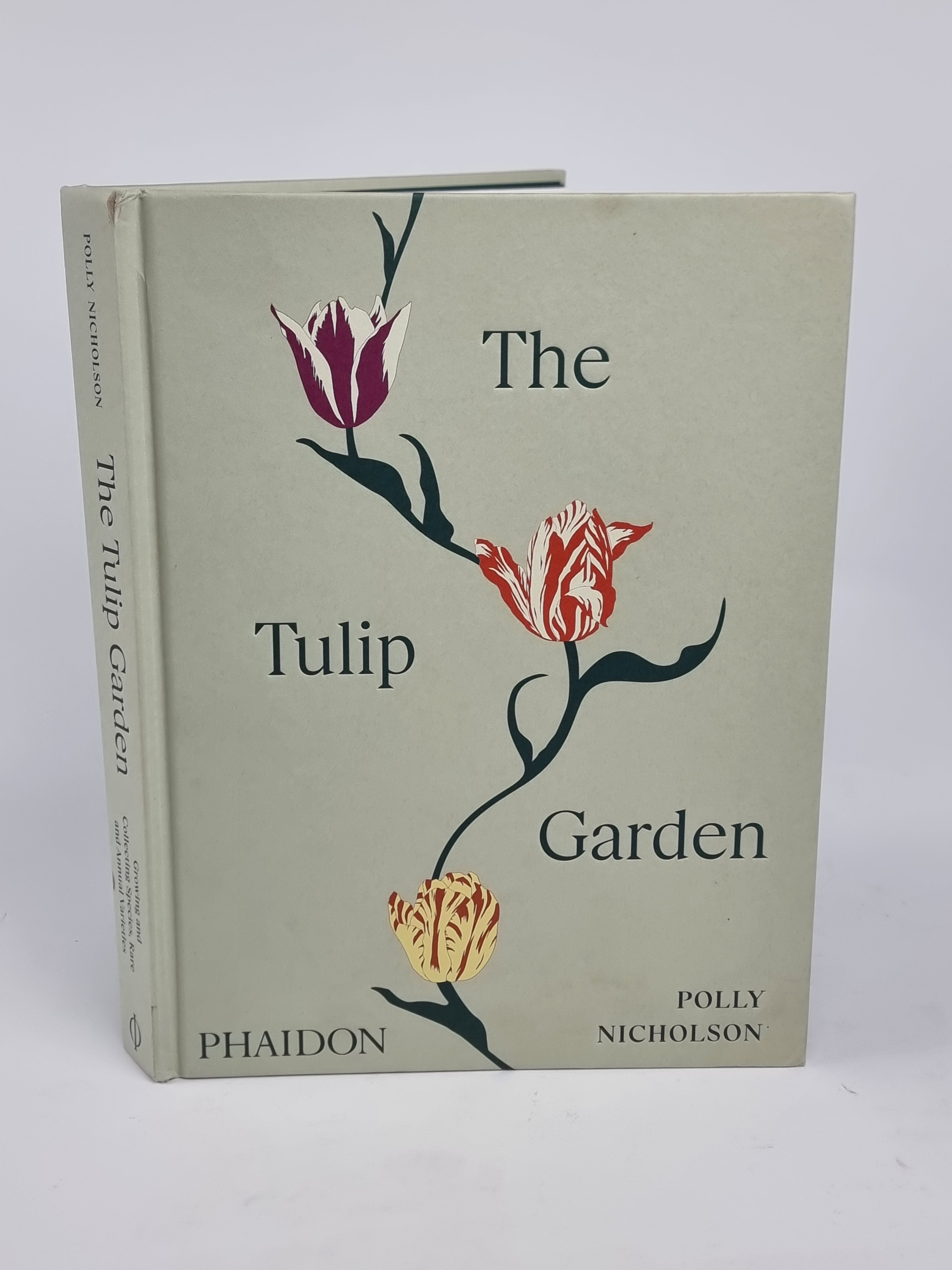 The Tulip Garden: Growing and Collecting Species, Rare and Annual Varieties