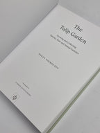 The Tulip Garden: Growing and Collecting Species, Rare and Annual Varieties