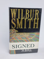 The Seventh Scroll, Wilbur Smith — 1st Edition, Signed