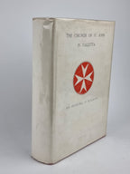 The Church of St. John in Valletta, Sir Hannibal P. Scicluna — 1st Ed, Signed