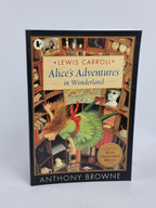 Alice's Adventures in Wonderland, Lewis Carroll — 2016 Walker Books Ed