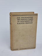 The Famous Cases of Dr. Thorndyke, R. Austin Freeman — 1937 Reprint