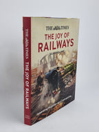 he Times: The Joy of Railways, Julian Holland — 2nd Edition