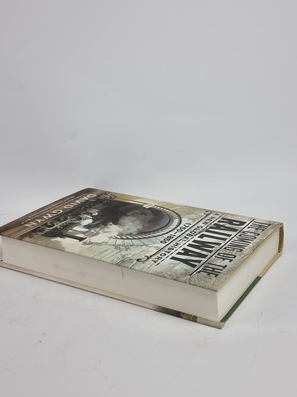 The Coming of the Railway, David Gwyn — 1st Edition