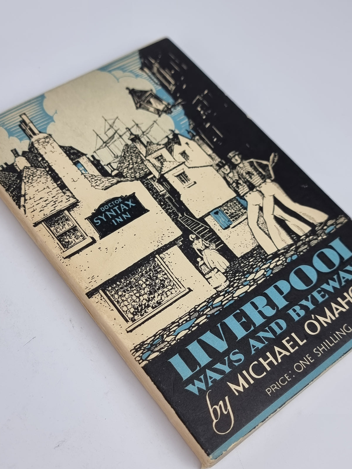 Ways and Byeways of Liverpool, Michael O'Mahony — 1st Edition