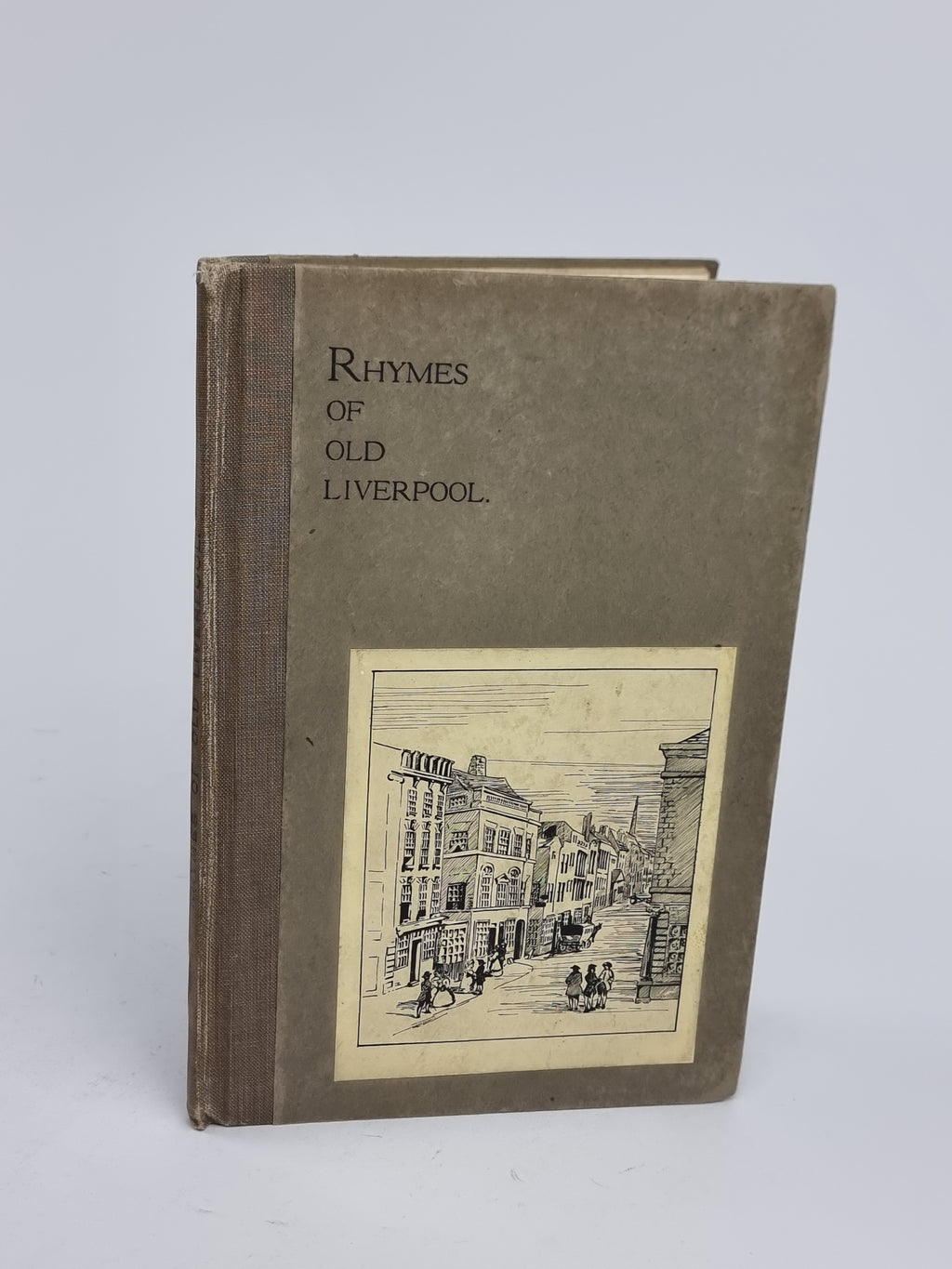 Rhymes of Old Liverpool, Eveline B. Saxton — 1st Edition