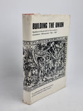 Building the Union: Studies on the growth of the workers' movement: Merseyside