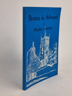 Bruton in Selwood: Some Account of Its History, Phyllis Couzens — Revised Ed
