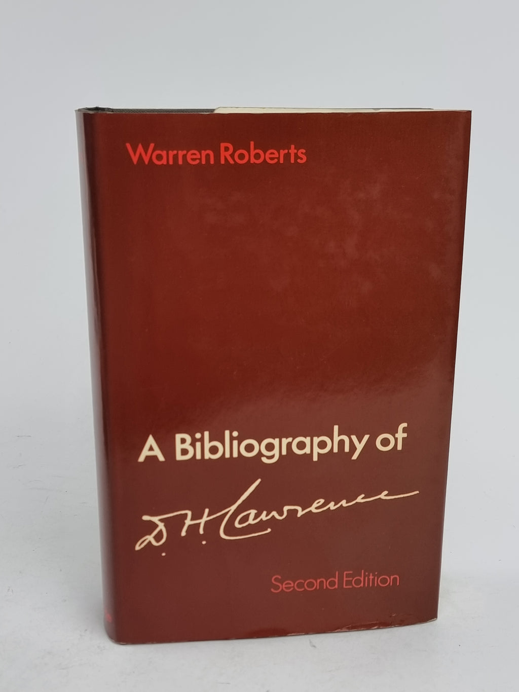 A Bibliography of D.H. Lawrence, Warren Roberts — 2nd Edition