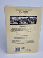 So You Think You Know? Ormskirk: A Quiz & Miscellany, Mona Duggan — 1st Ed