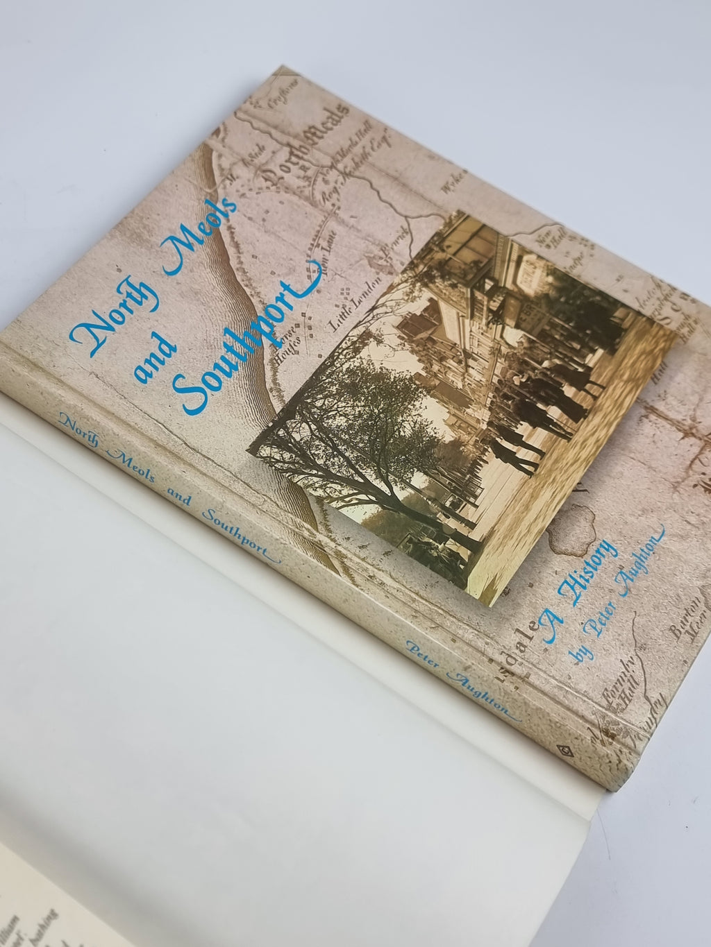 North Meols and Southport: A History, Peter Aughton — 1st Edition