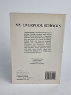 My Liverpool Schools, Norman Bridge — 1st Edition