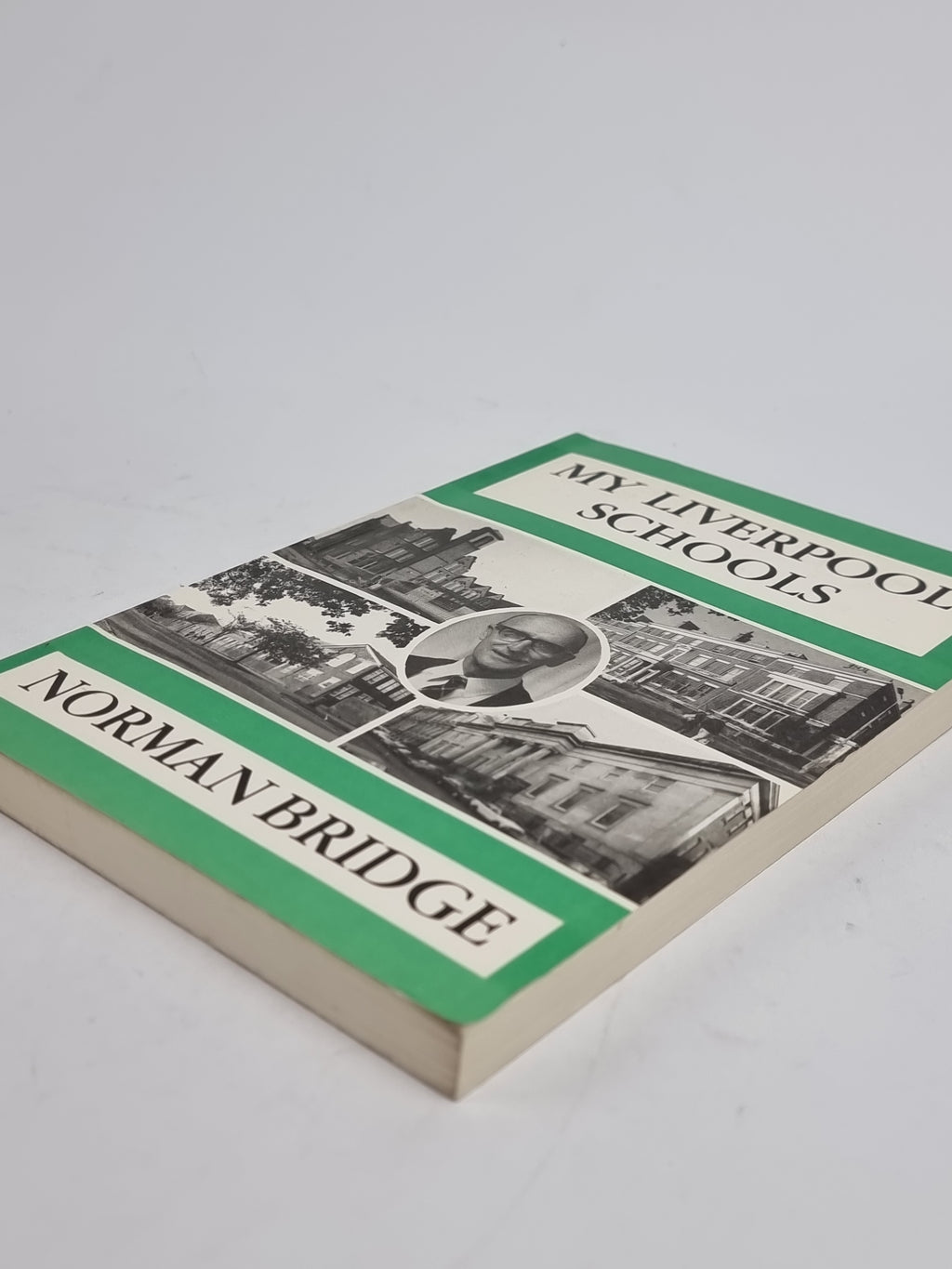 My Liverpool Schools, Norman Bridge — 1st Edition