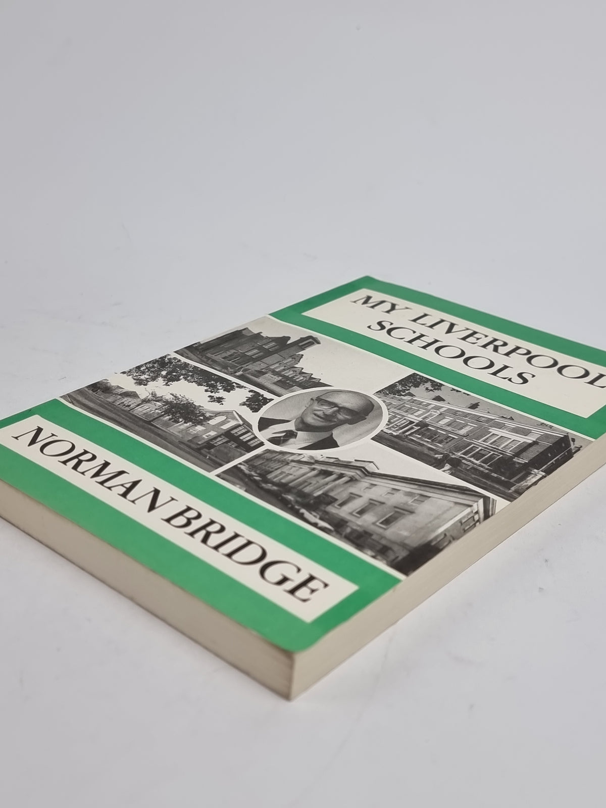 My Liverpool Schools, Norman Bridge — 1st Edition