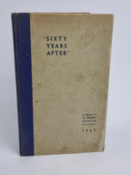 "Sixty Years After" A Record of St. Philip's Church, Southport, 1947 — 1st Ed