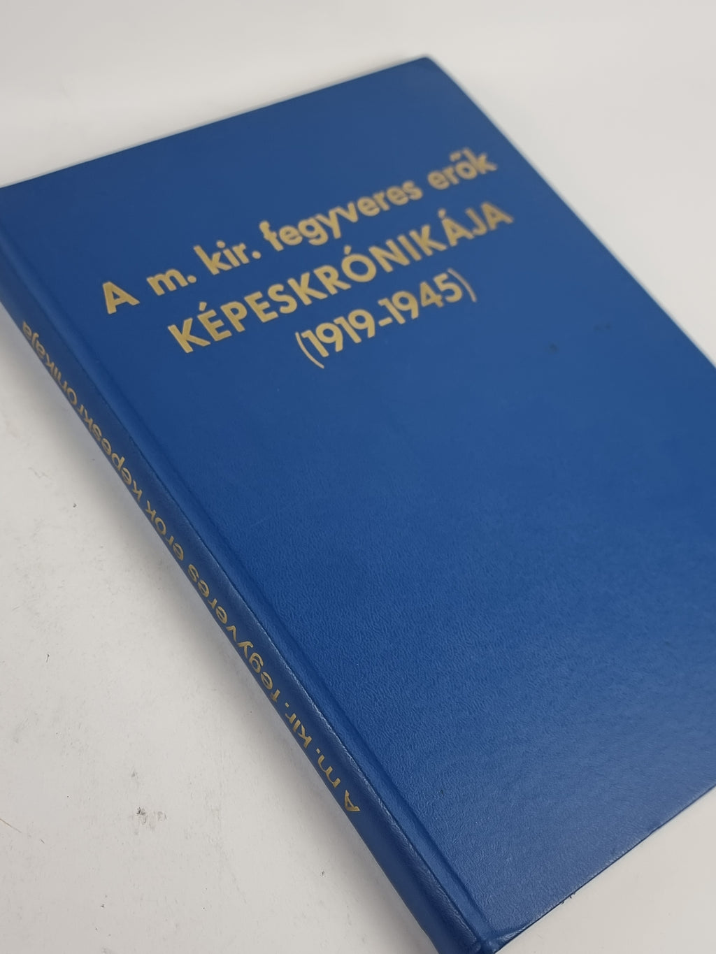 A m. kir. fegyveres erők képeskrónikája (1919-1945), Vitézi Szék — 1st Edition