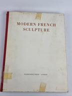 Modern French Sculpture, Giuseppe Marchiori — 1st UK Edition