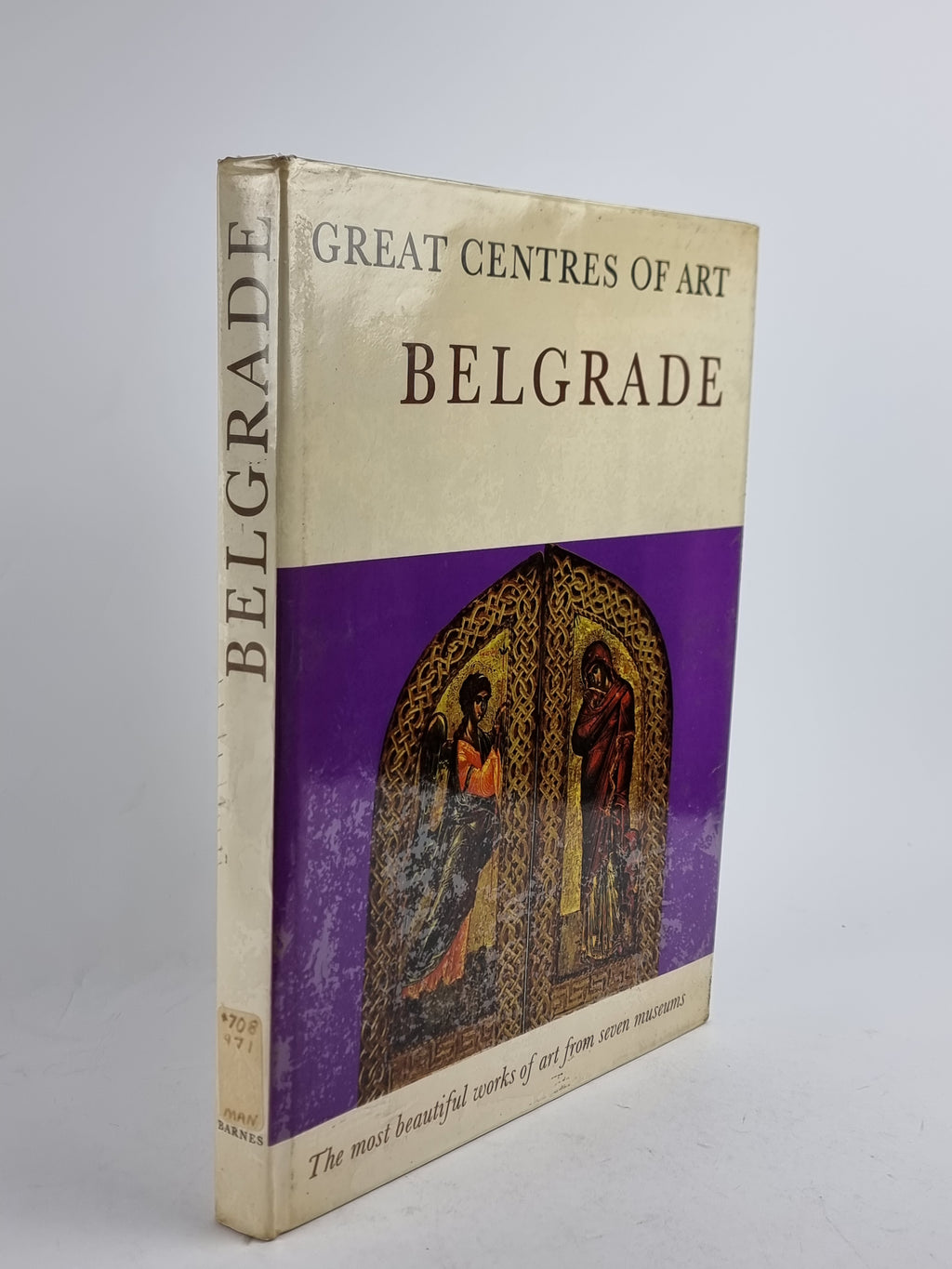 Great Centres of Art: Belgrade, Djordje Mano-Zisi & Milica Baum (Editors)