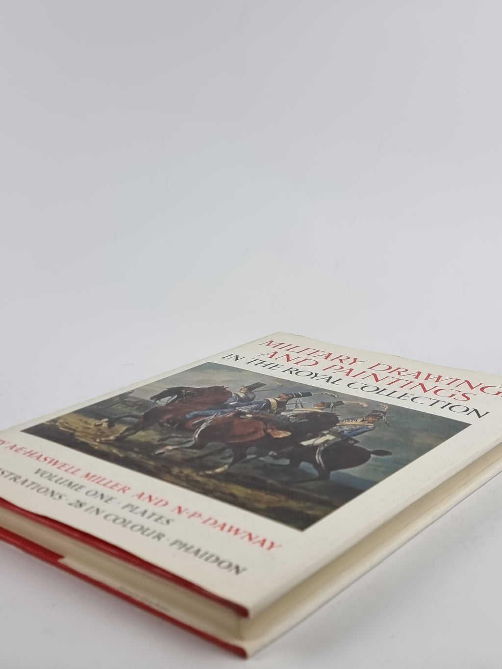 Military Drawings and Paintings in the Collection of Her Majesty The Queen