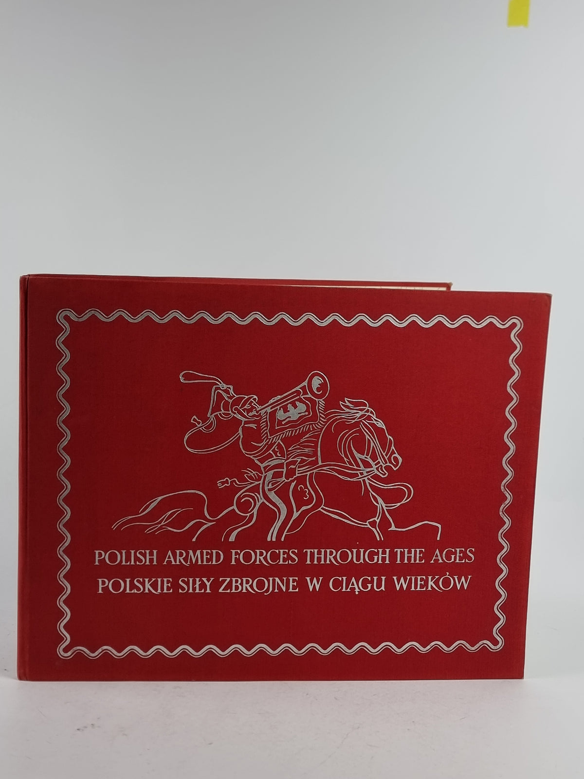 Polish Armed Forces Through the Ages — 1st Edition