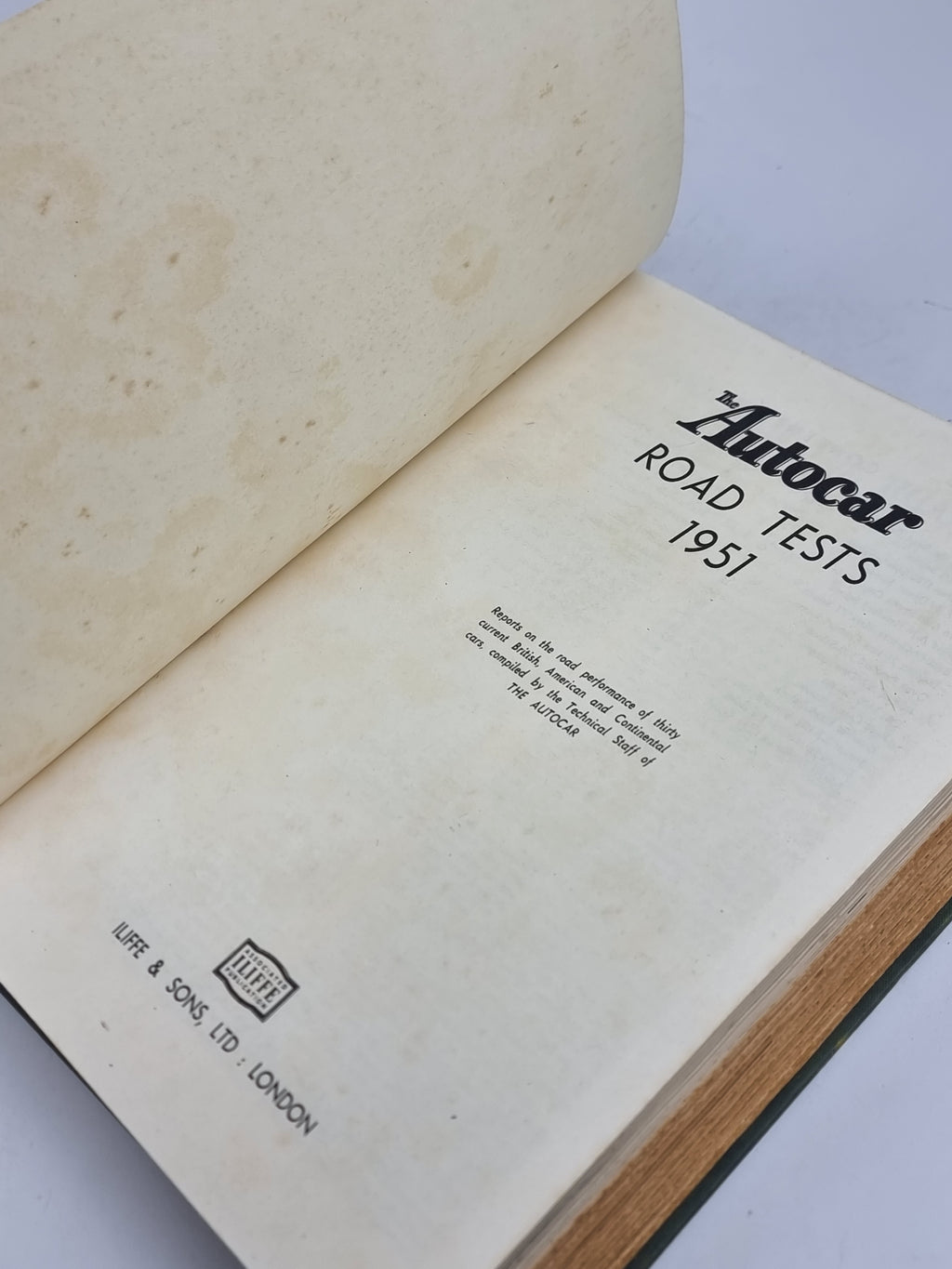 The Autocar Road Tests 1951–1956 [Bound Volume], Technical Staff of The Autocar