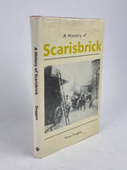 A History of Scarisbrick, Mona Duggan — 1st Edition