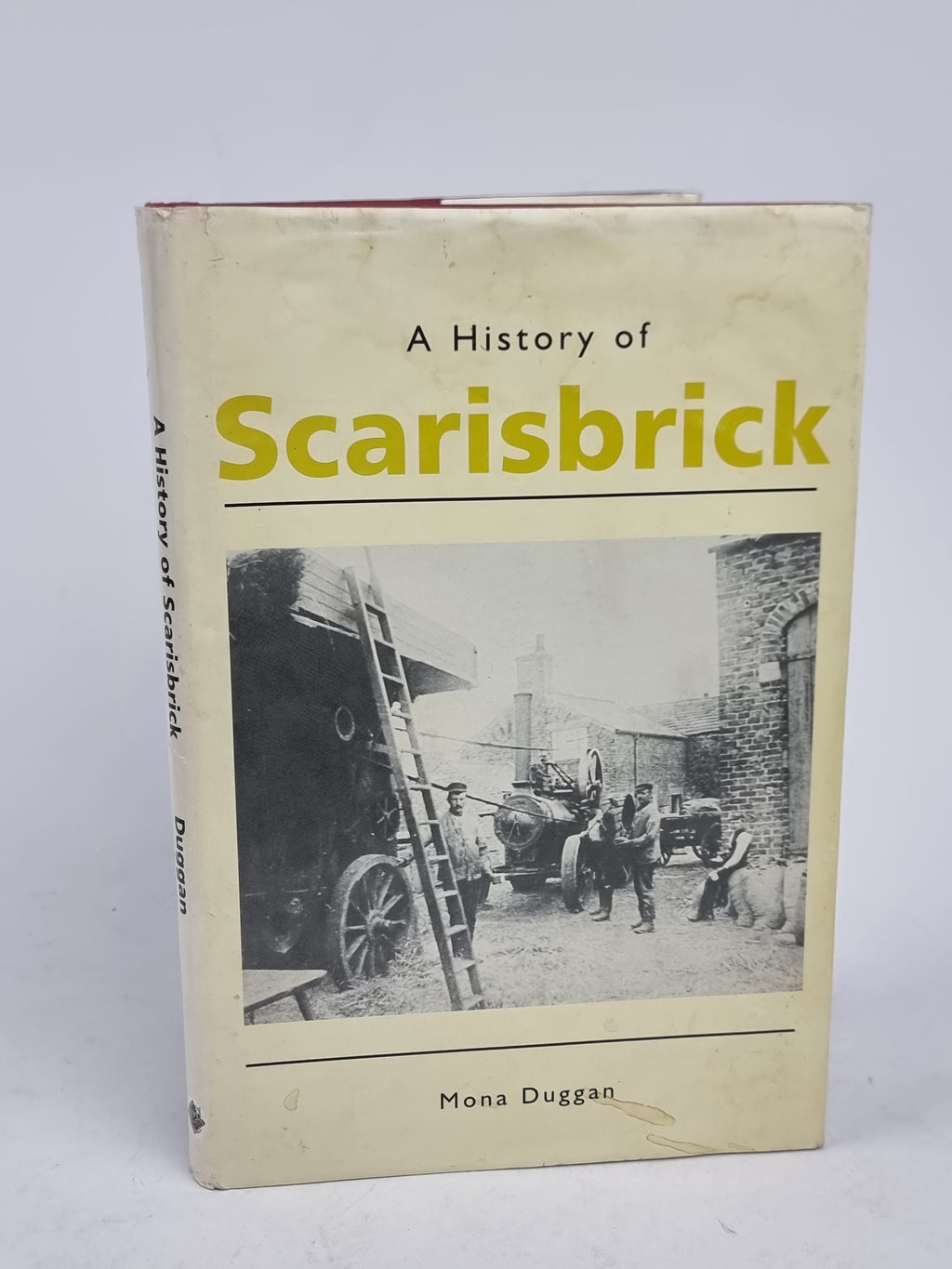 A History of Scarisbrick, Mona Duggan — 1st Edition