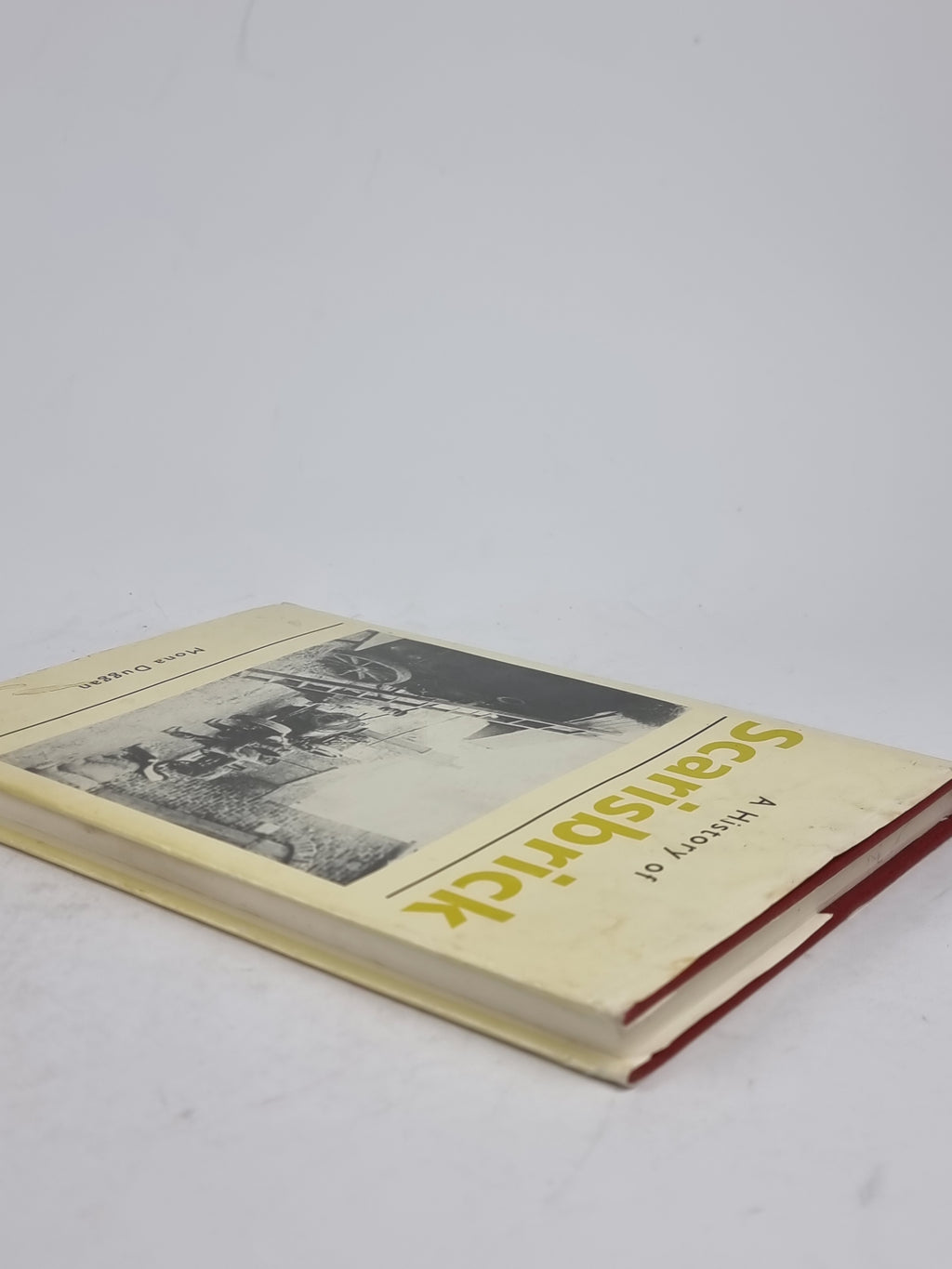 A History of Scarisbrick, Mona Duggan — 1st Edition