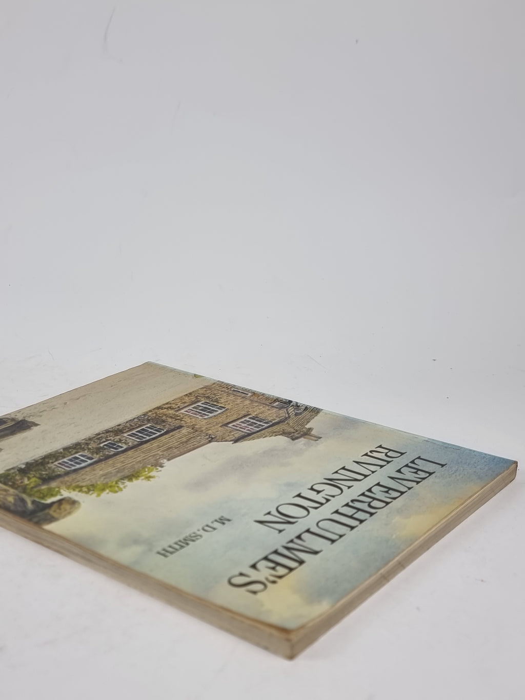 Leverhulme's Rivington, M. D. Smith — 1st Edition