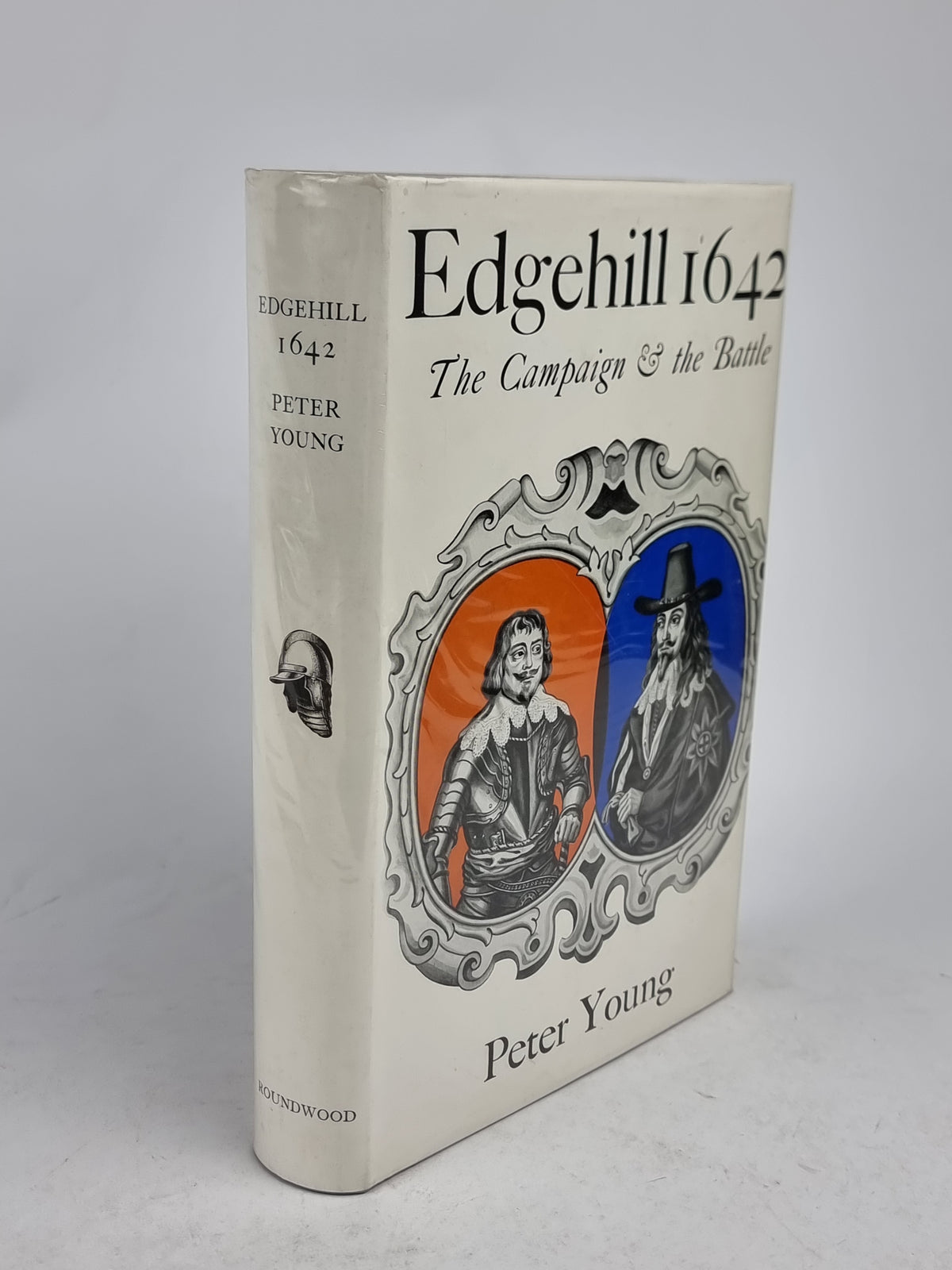 Edgehill 1642: The Campaign and the Battle, Brigadier Peter Young — 1st Edition