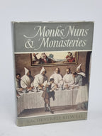 Monks, Nuns and Monasteries, Sacheverell Sitwell — 1st Edition