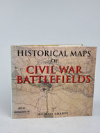 Historical Maps of Civil War Battlefields, Michael Sharpe — 1st Edition Thus