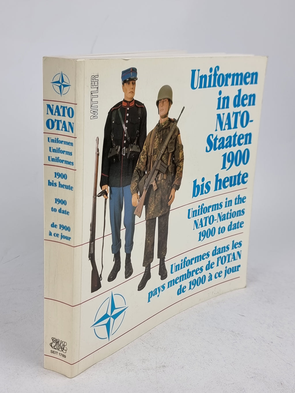 Uniforms in the NATO-Nations 1900 to date, Rolf Wirtgen (ed.) — 1st Edition
