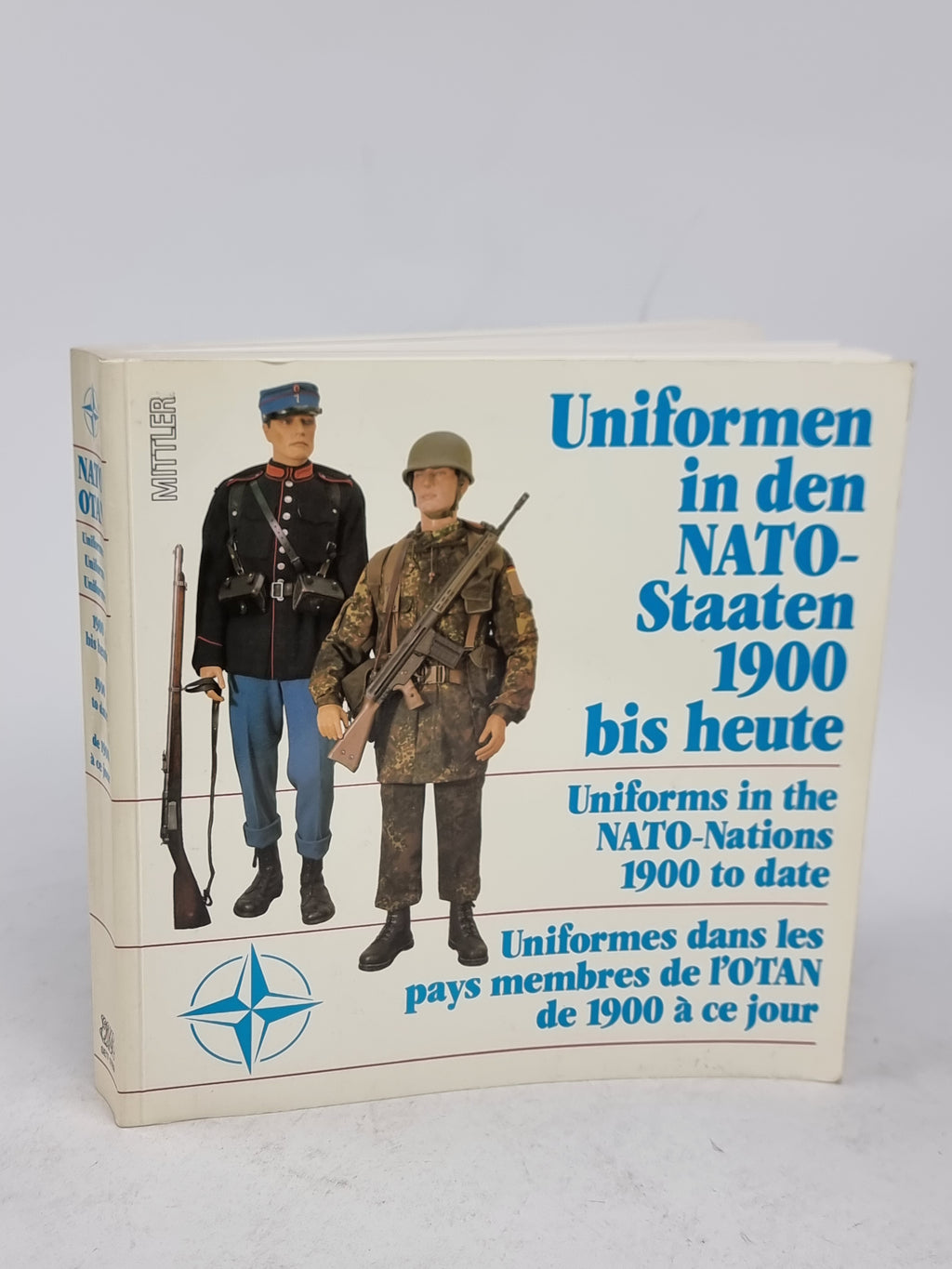 Uniforms in the NATO-Nations 1900 to date, Rolf Wirtgen (ed.) — 1st Edition