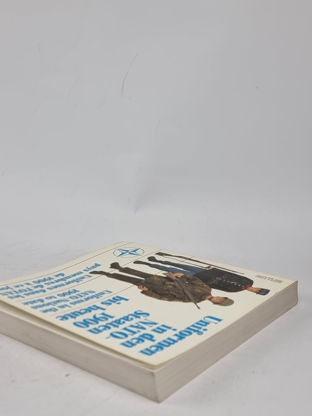 Uniforms in the NATO-Nations 1900 to date, Rolf Wirtgen (ed.) — 1st Edition