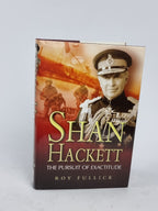 Shan Hackett: The Pursuit of Exactitude, Roy Fullick — 1st Edition