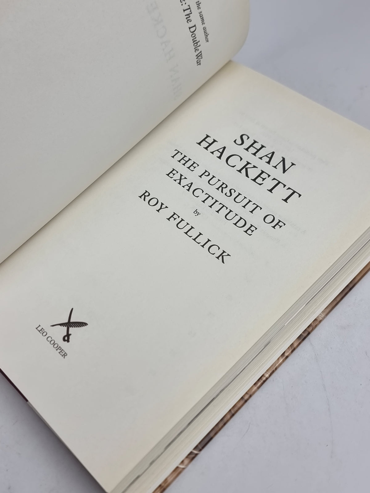 Shan Hackett: The Pursuit of Exactitude, Roy Fullick — 1st Edition