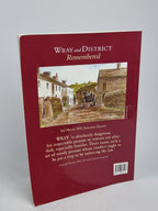 Wray and District Remembered: A Photographic History of the Life and Times...