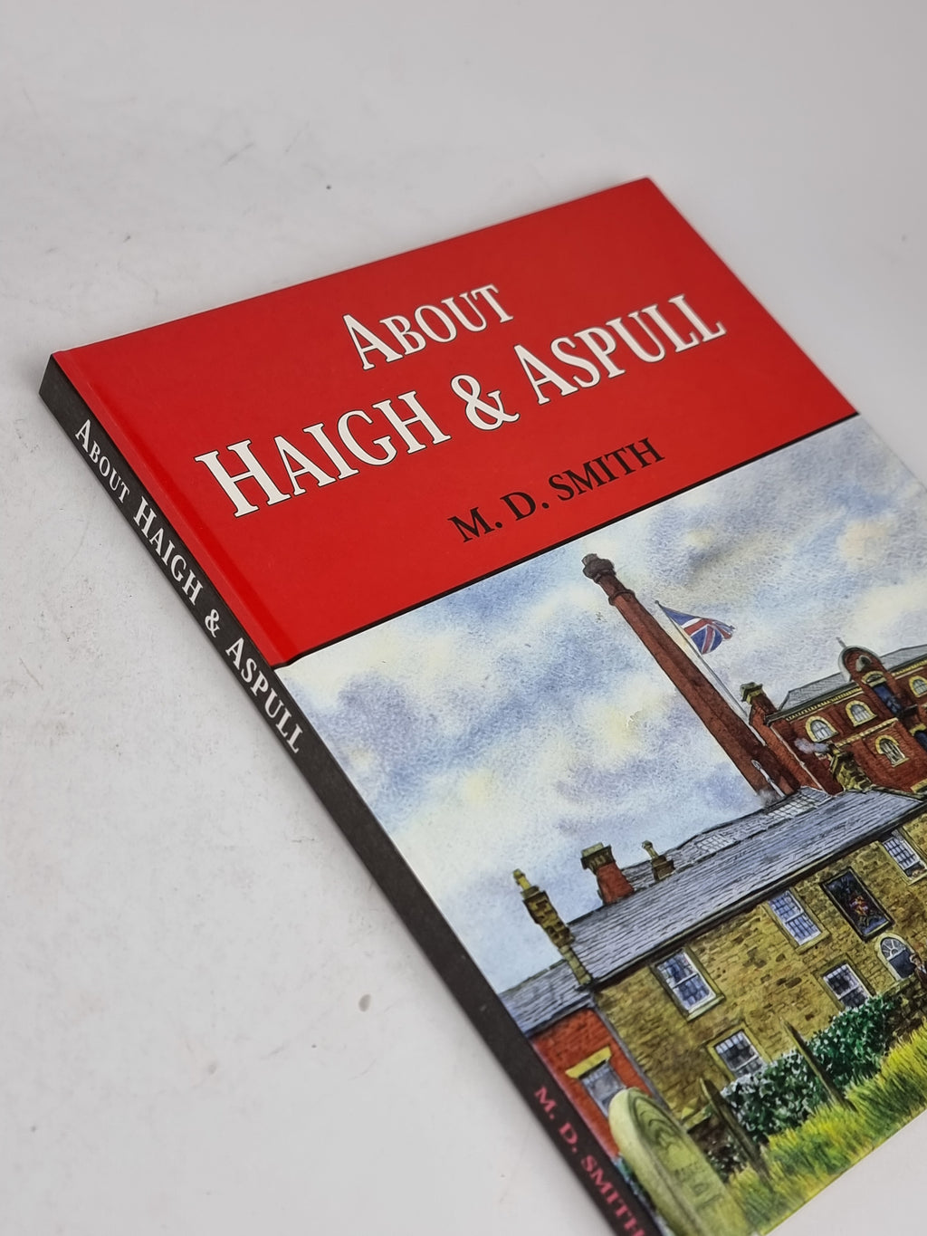 About Haigh & Aspull, M. D. Smith — 1st Edition