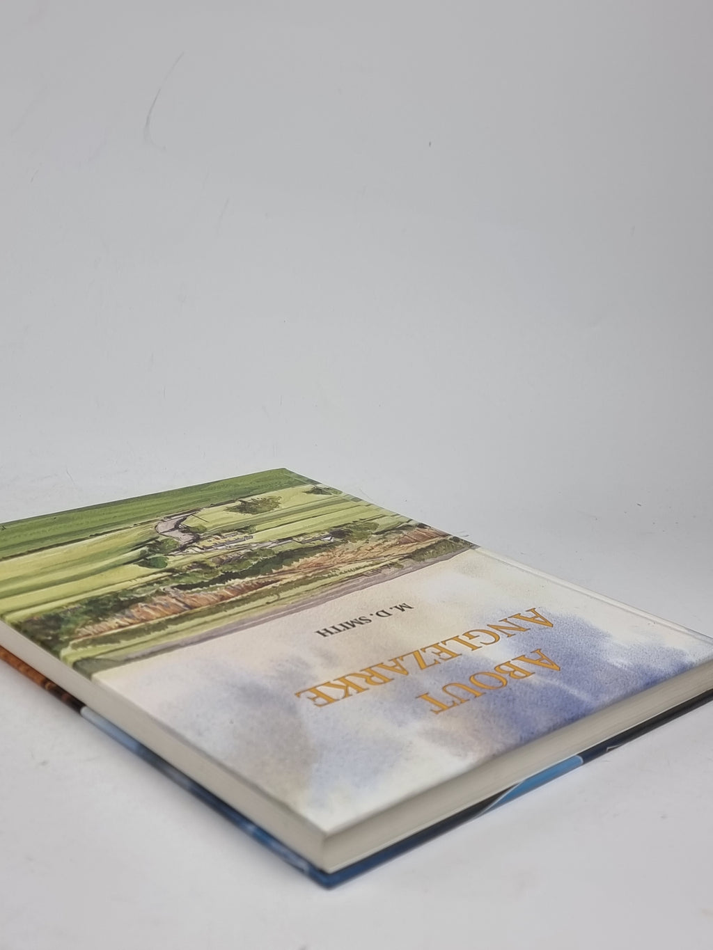 About Anglezarke, M. D. Smith — 1st Edition