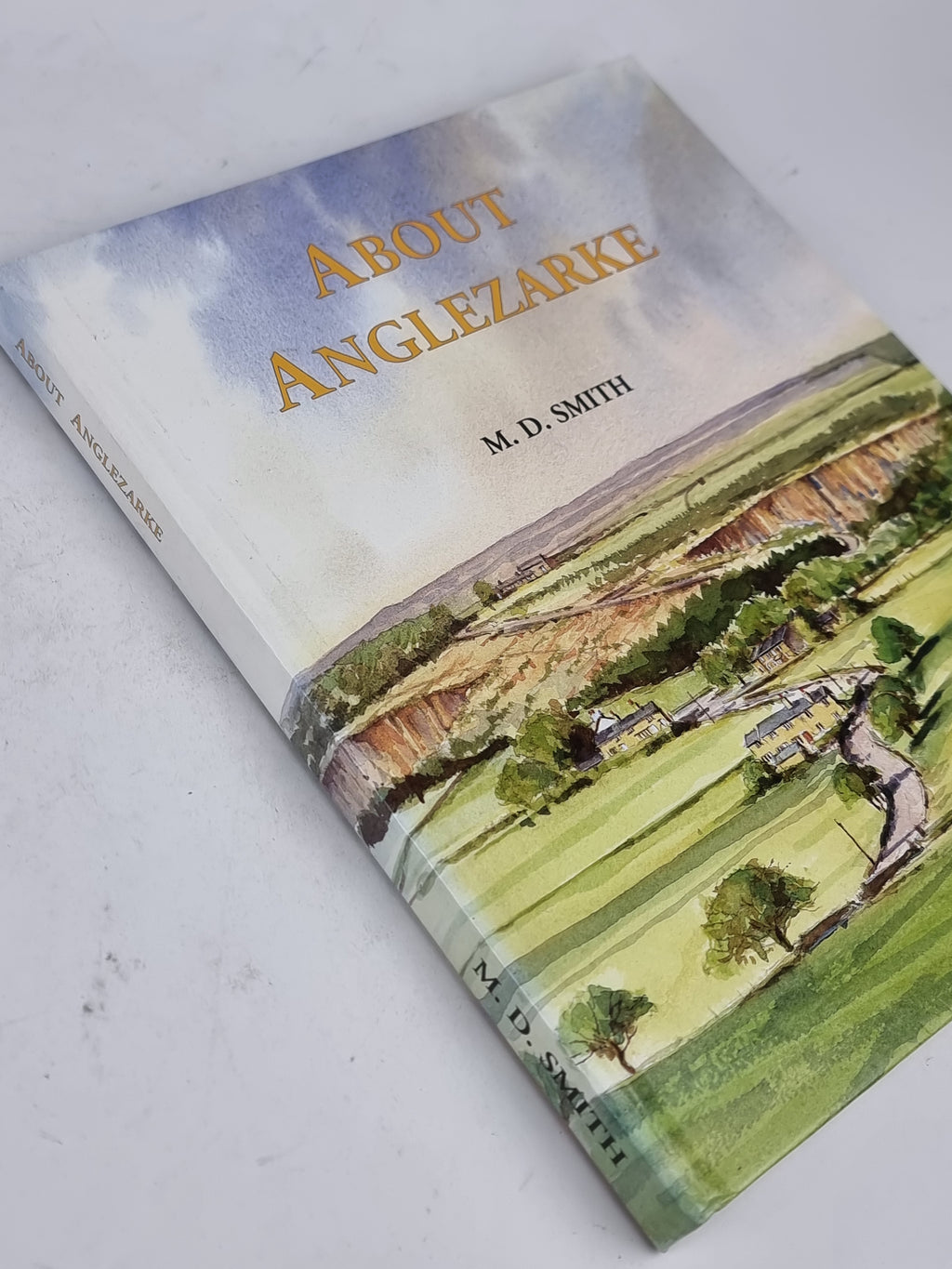 About Anglezarke, M. D. Smith — 1st Edition