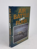 The Air Battle of the Ruhr, Alan W. Cooper — 1st Edition