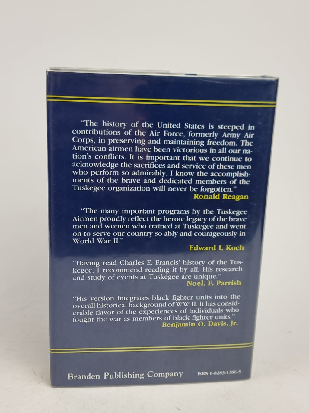 The Tuskegee Airmen: The Men Who Changed A Nation, Charles E. Francis