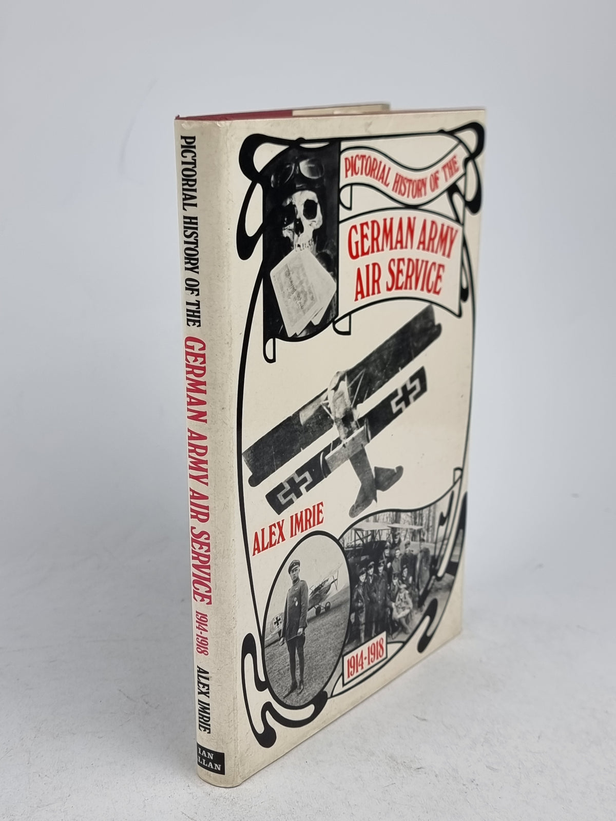 Pictorial History of the German Army Air Service 1914-1918, Alex Imrie — 1st Ed