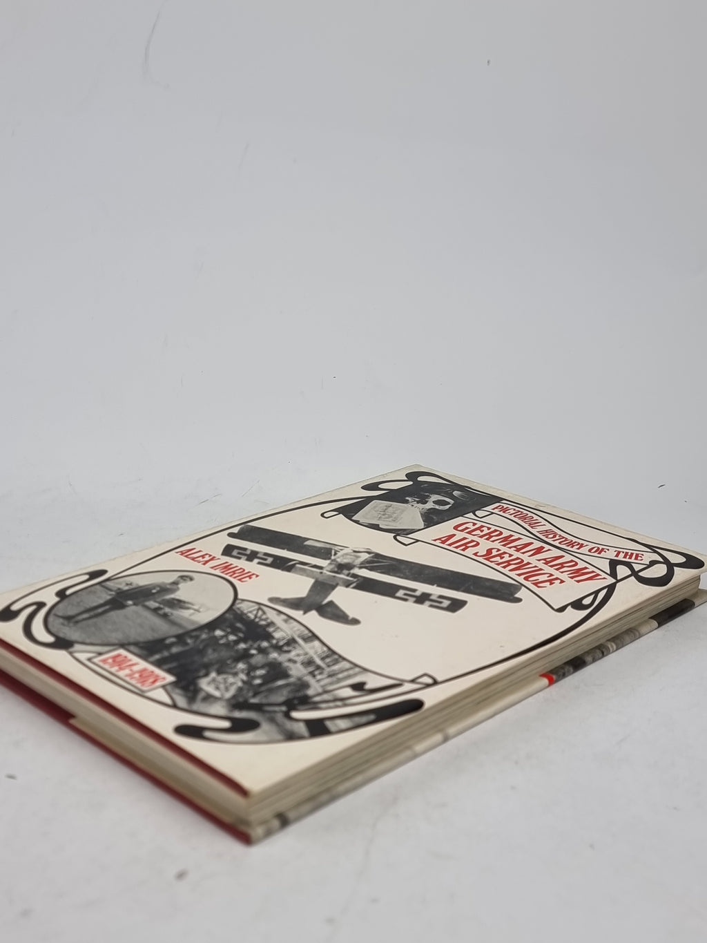 Pictorial History of the German Army Air Service 1914-1918, Alex Imrie — 1st Ed