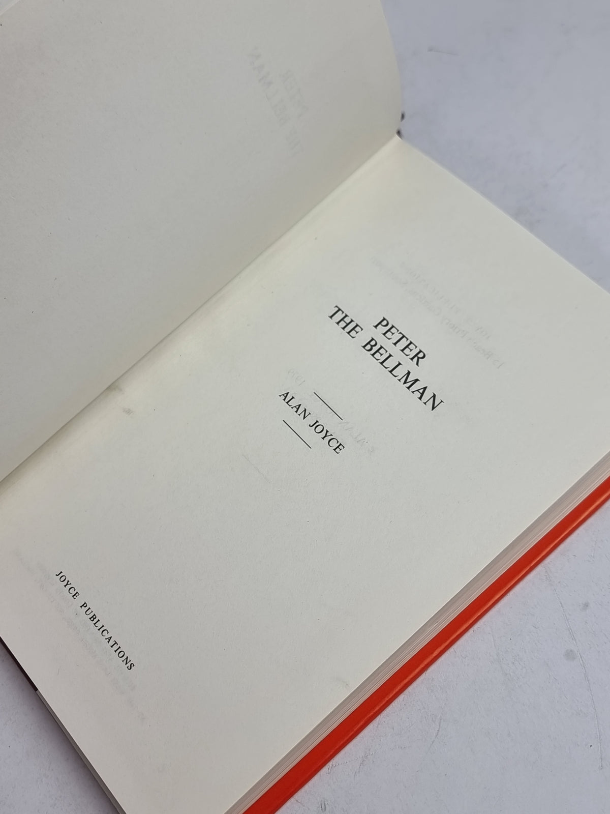 Peter the Bellman: A Tale of Old Southport 1820-1860, Alan Joyce — 1st Ed